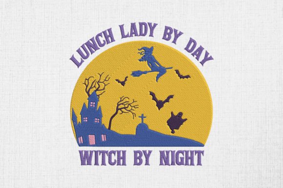 Lunch Lady by Day Witch by Night